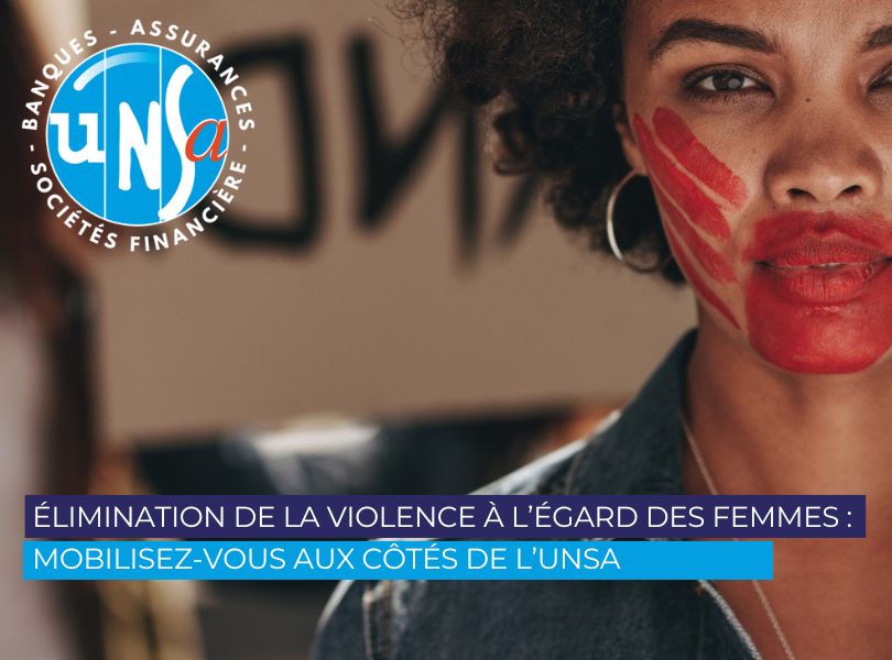 ÉLIMINATION DE LA VIOLENCE À L’ÉGARD DES FEMMES : MOBILISEZ-VOUS AUX CÔTÉS DE L’UNSA